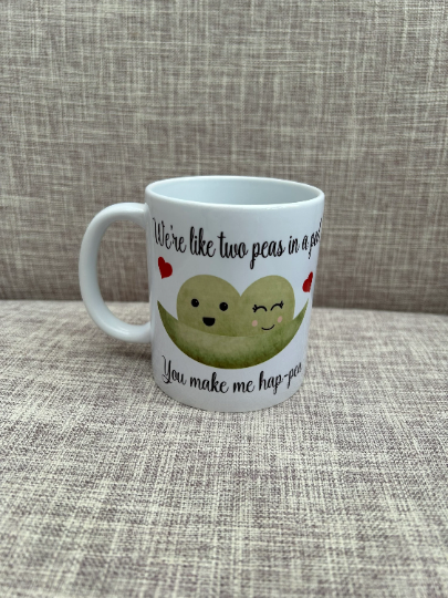 Two Peas In A Pod, Valentines Mug, Funny Mug, Girlfriend Gift, Valentines Gift, Funny Valentines Gift, Pea Mug, Two Peas