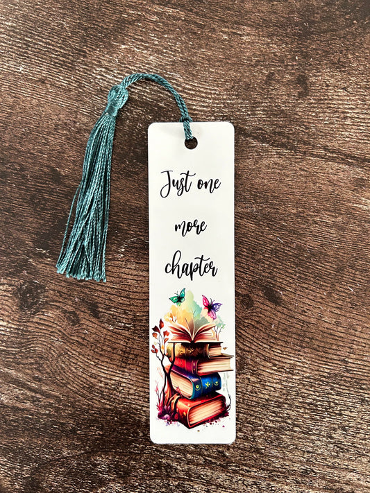 Bookmark, Aluminum Bookmark, Cute Bookmark, Just One More Chapter Bookmark