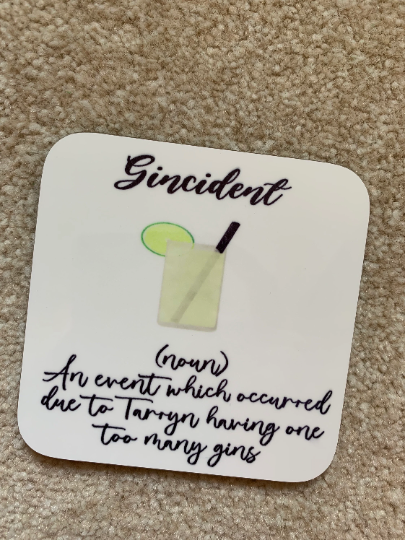 Gin Coaster, Personalised Coaster, Gincident Coaster, Funny Coaster, Gin Lover Gift